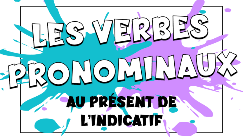 Los verbos pronominales o reflexivos en francés