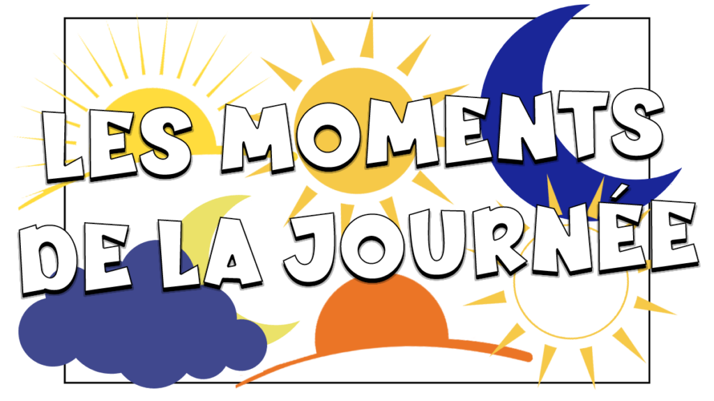Los momentos del día en francés