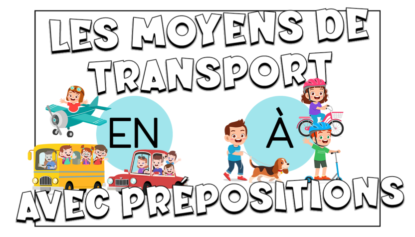 Medios de transporte con preposiciones en francés