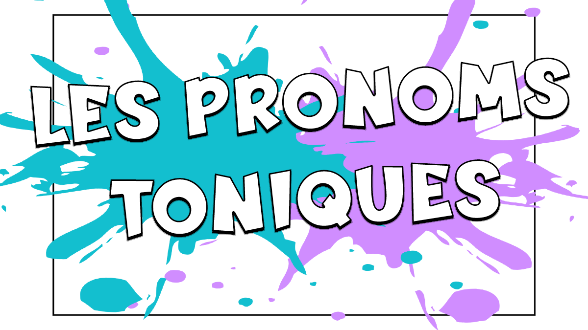 Los pronombres tónicos en francés
