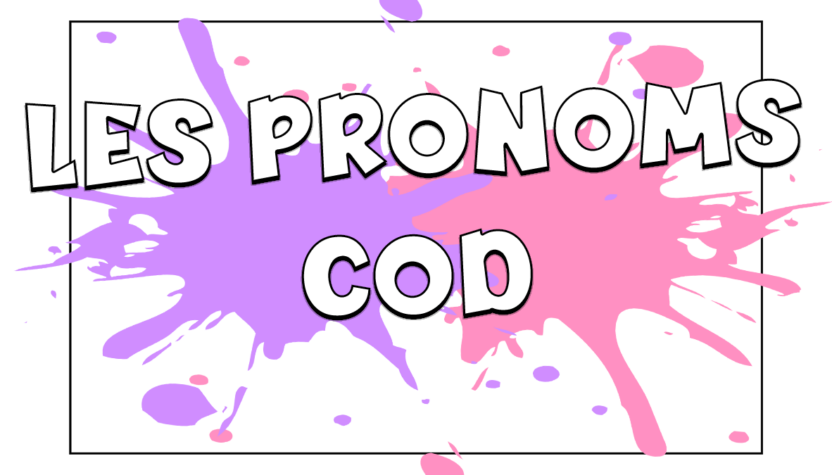 Los pronombes COD en francés