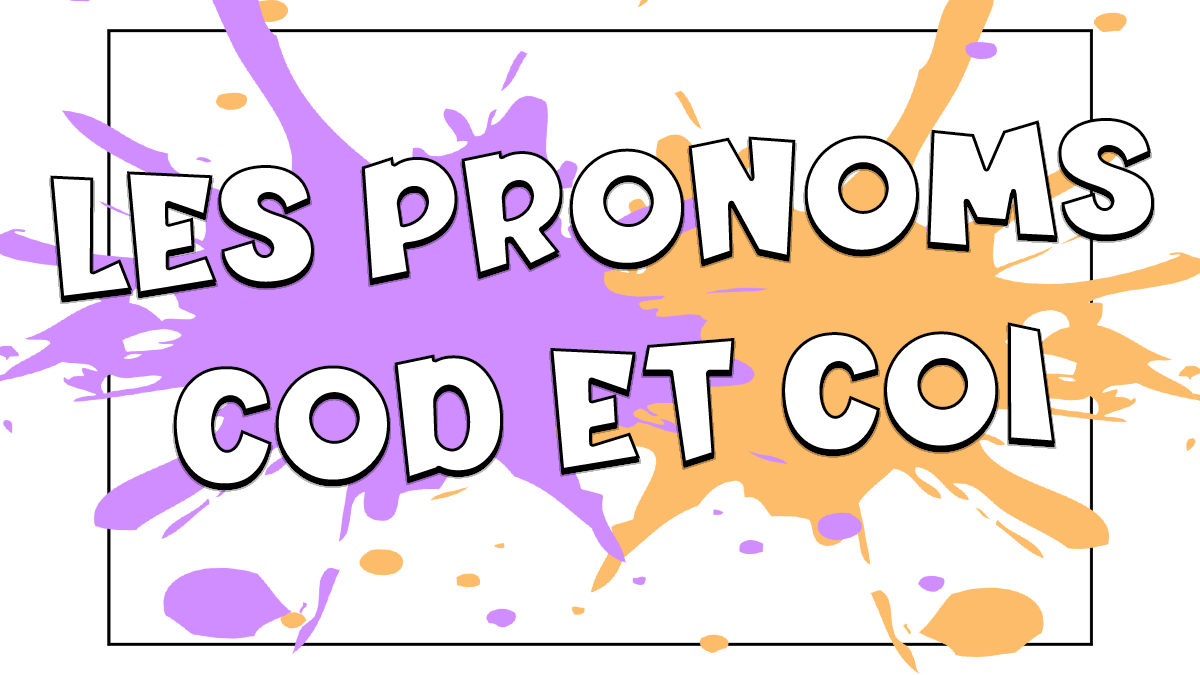Los pronombres COD y COI en francés