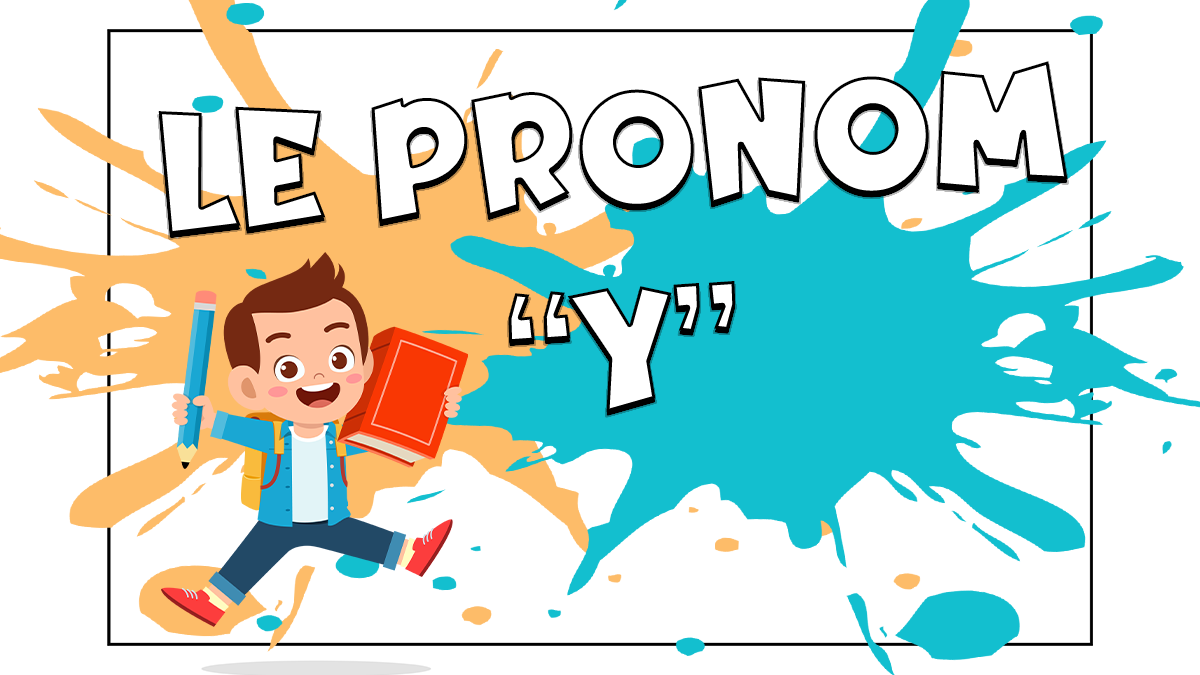 El pronombre Y en francés